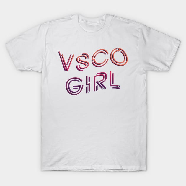 Vsco girl quotes lettering T-Shirt by carolphoto